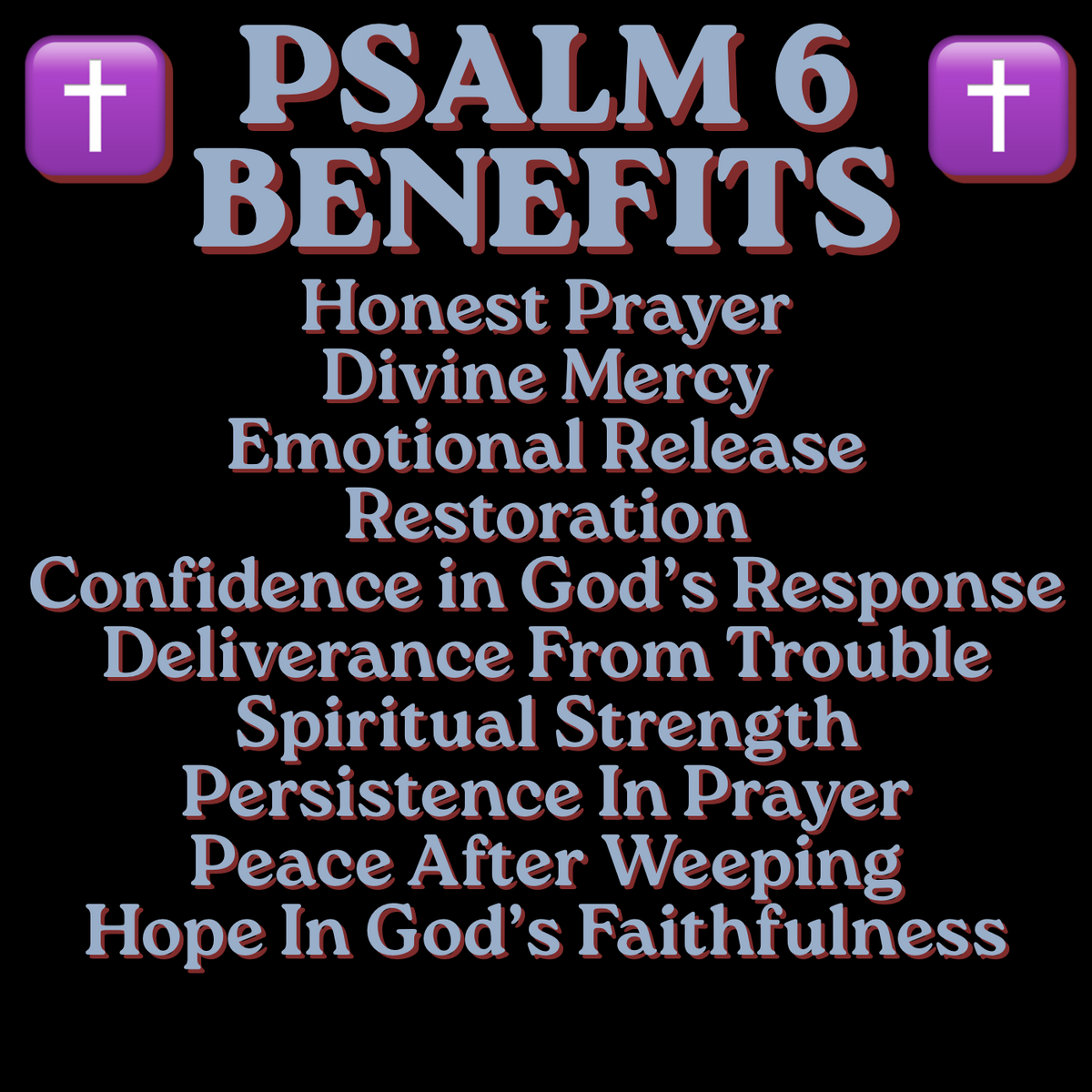 Psalm 6 — 10 Powerful Benefits
